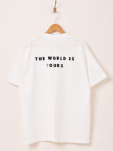 【2色展開】 プリントTシャツ「THE WORLD IS YOURS」
