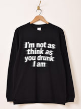 【2色展開】 プリント ロングスリーブTシャツ「I'm not」