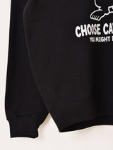 【2色展開】Backers プリント スウェットシャツ「CHOOSE CAREFULLY」