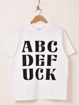 【2色展開】 プリントTシャツ「ABCDEFUCK」