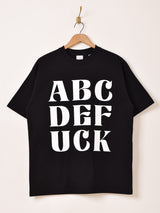 【2色展開】 プリントTシャツ「ABCDEFUCK」
